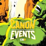 Canon Events: One Dark Night Changed Everything for Bruce Banner Long Before The Hulk